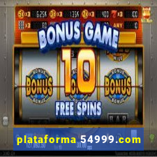 plataforma 54999.com